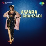 Awara Shehzadi - Shamim Akhtar Song Download